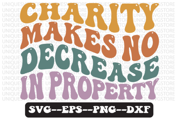 Charity Makes No Decrease Retro Svg: A Crafts & Graphics Review