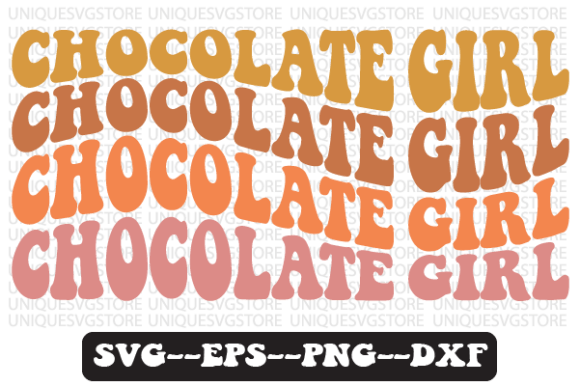 Chocolate Girl Quote Retro Svg Design for Graphics and Crafts