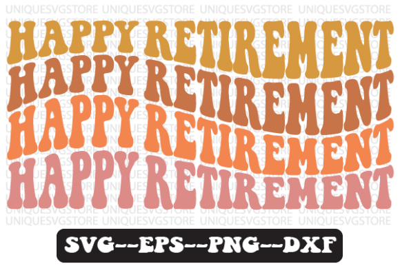 Happy Retirement Quote Retro Svg Design for Graphics and Crafts