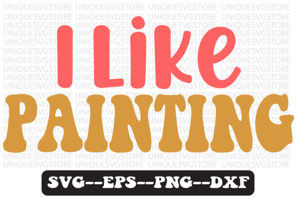 I Like Painting Quote Retro Svg Design for Graphics & Crafts