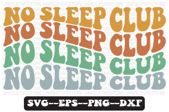 No Sleep Club Quote Retro Svg Design for Graphics and Crafts