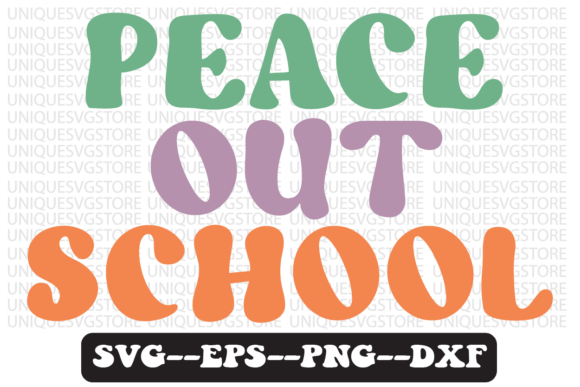 Peace out School Quote Retro Svg Design for Graphics and Crafts