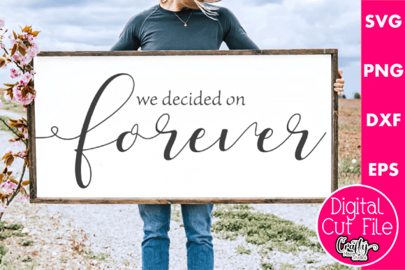 We Decided on Forever Graphics for Crafts